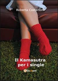 Il Kamasutra per i single