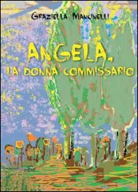 Angela, la donna commissario