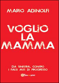 Voglio la mamma