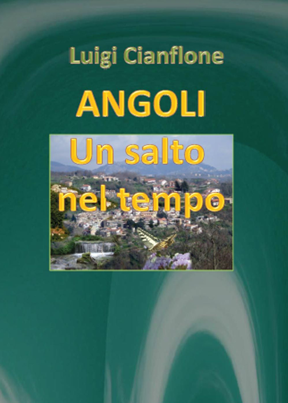 Angoli. Un salto nel tempo