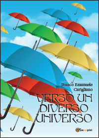 Verso un diverso universo