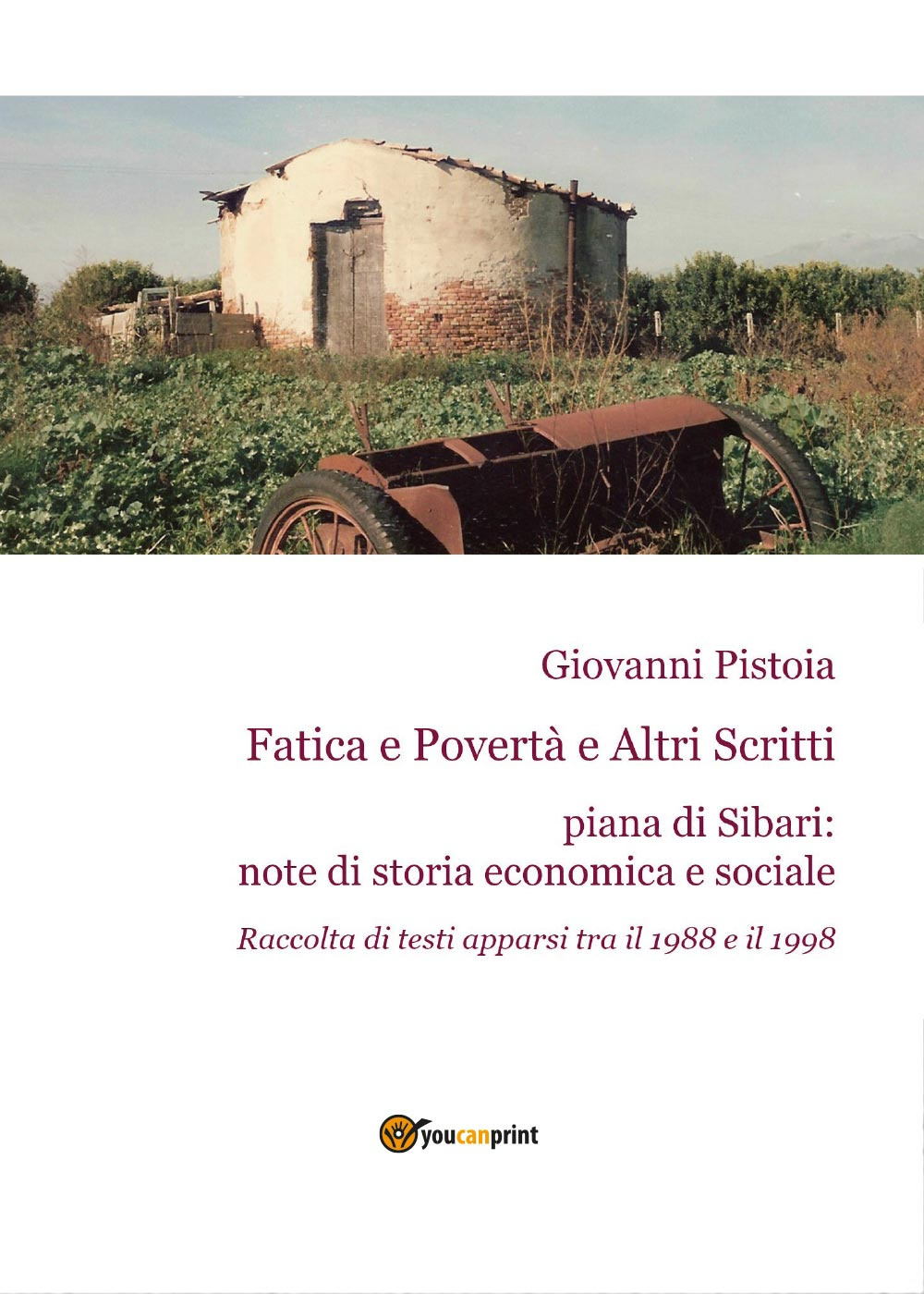 Fatica e povertà e altri scritti