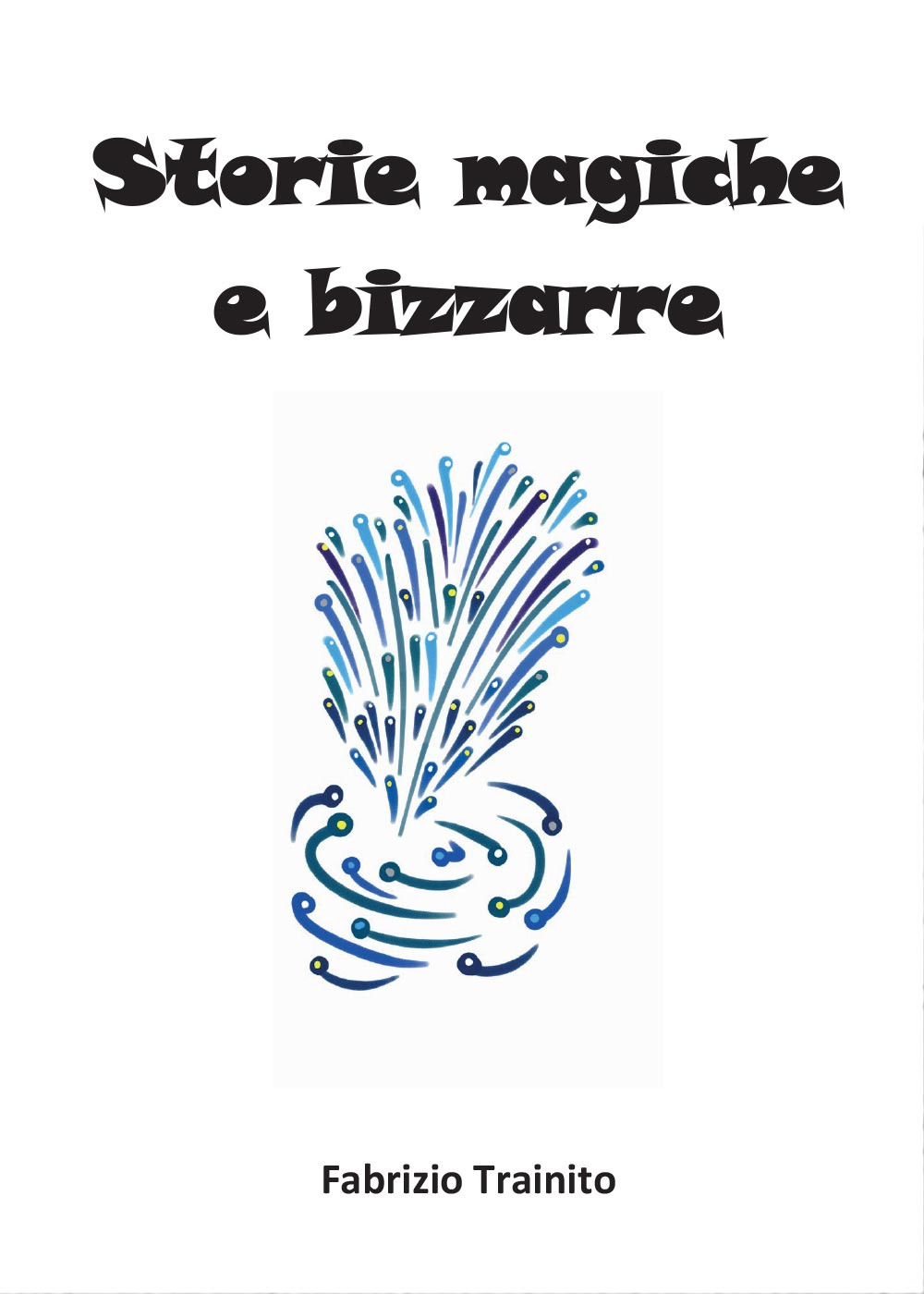 Storie magiche e bizzarre