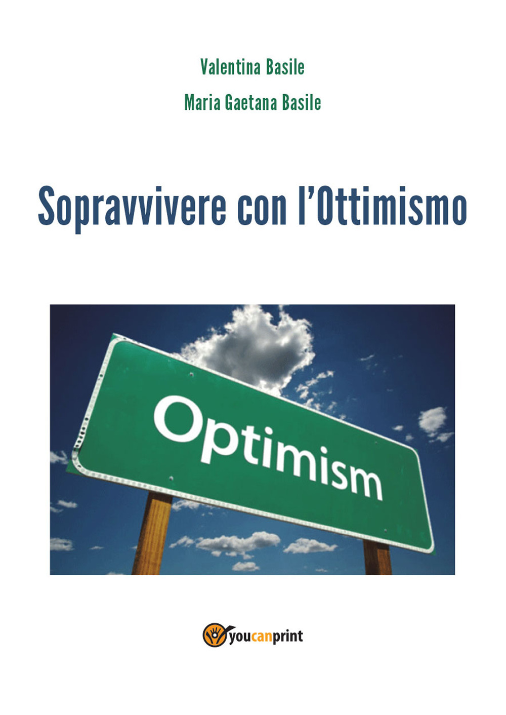 Sopravvivere con l'ottimismo