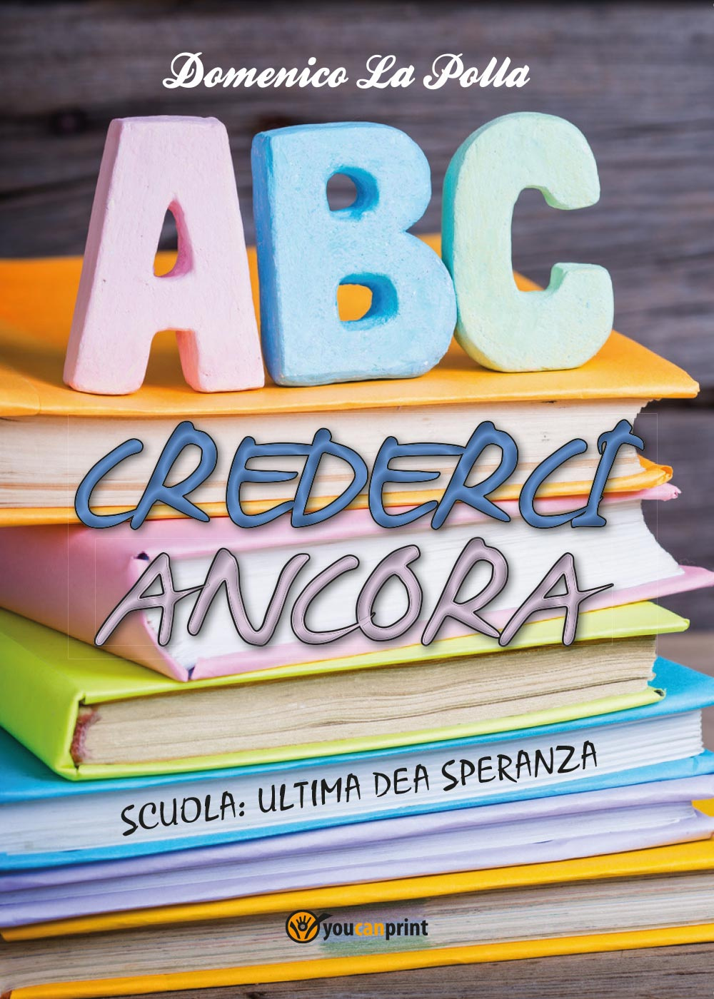 Crederci ancora