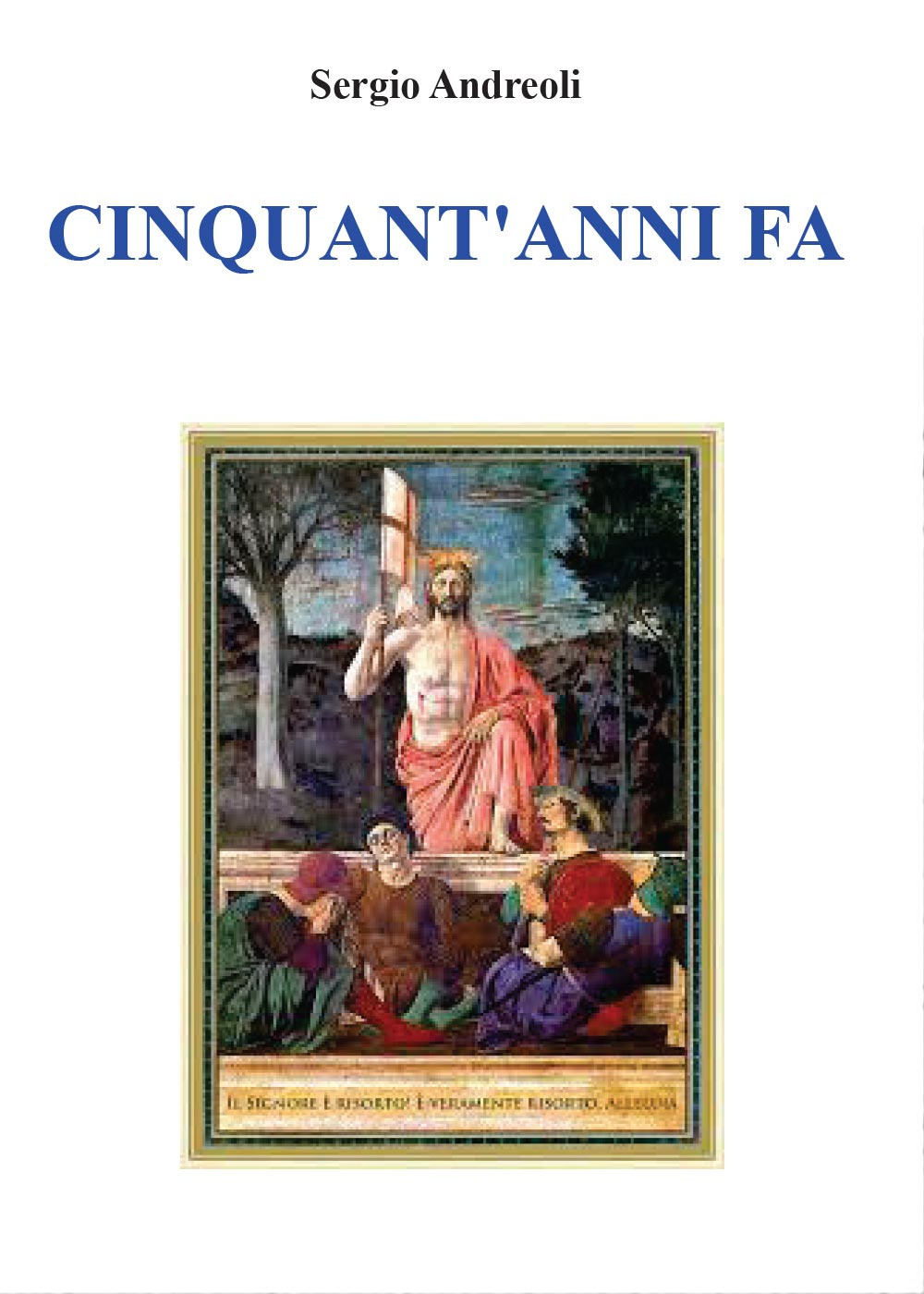 Cinquant'anni fa