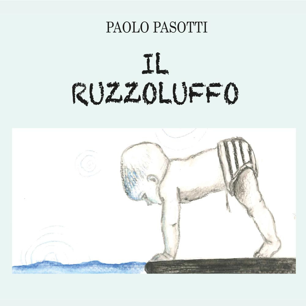 Il ruzzoluffo. Ediz. illustrata