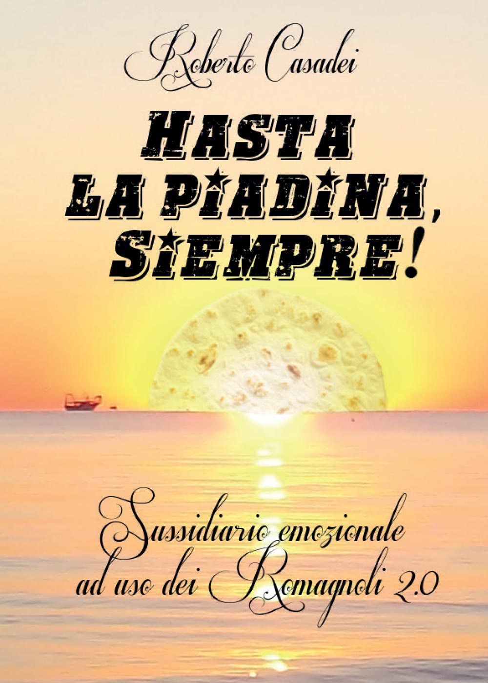 Hasta la piadina, siempre!