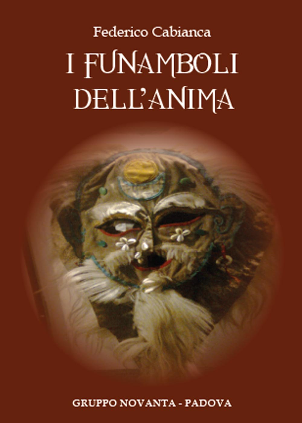 I funamboli dell'anima