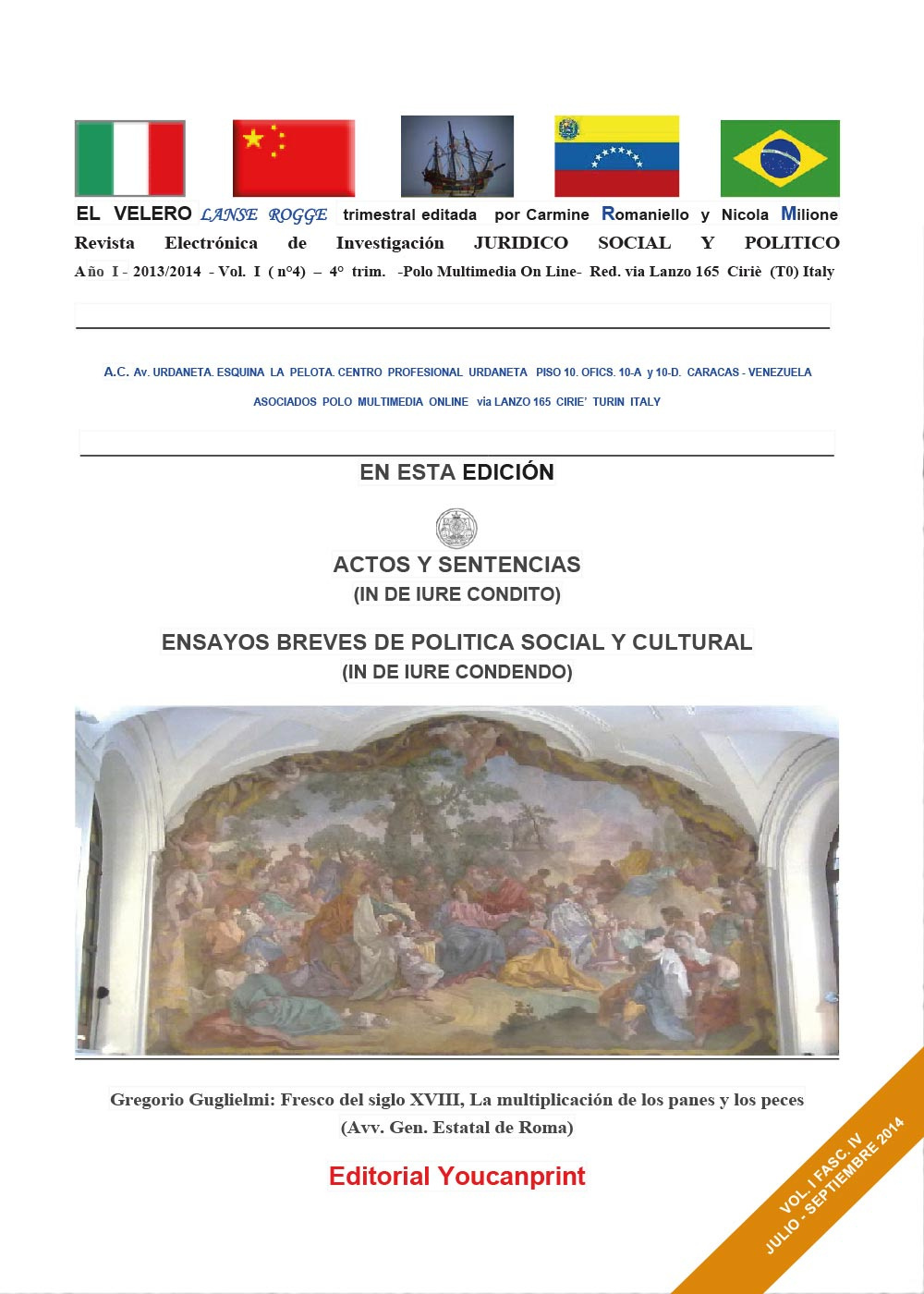 El Velero lanse rogge. Luglio-Settembre 2014. Ediz. italiana e spagnola