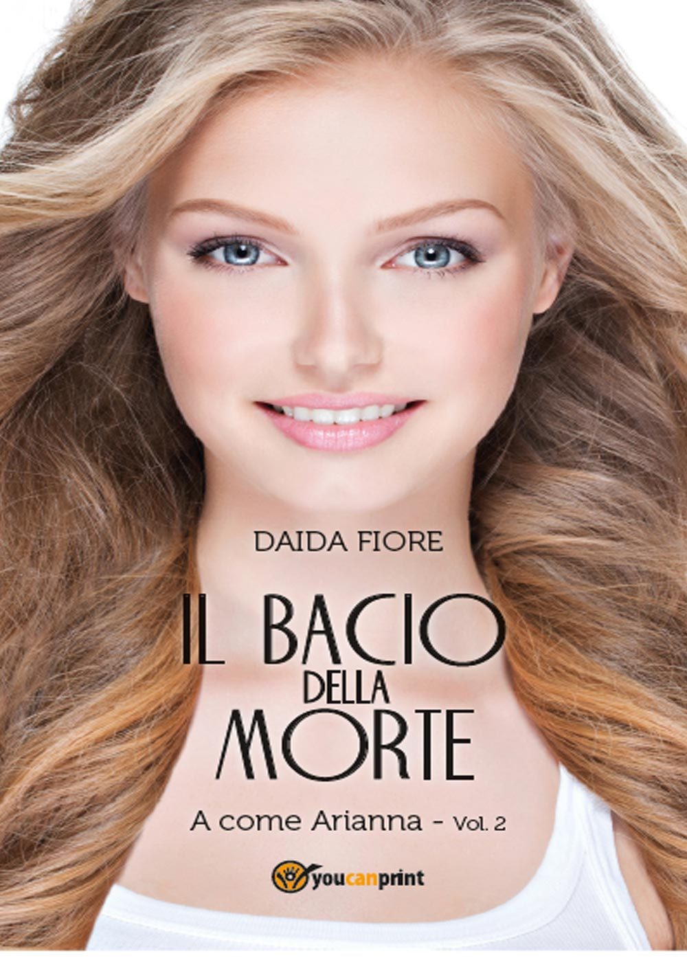 Il bacio della morte. A come Arianna