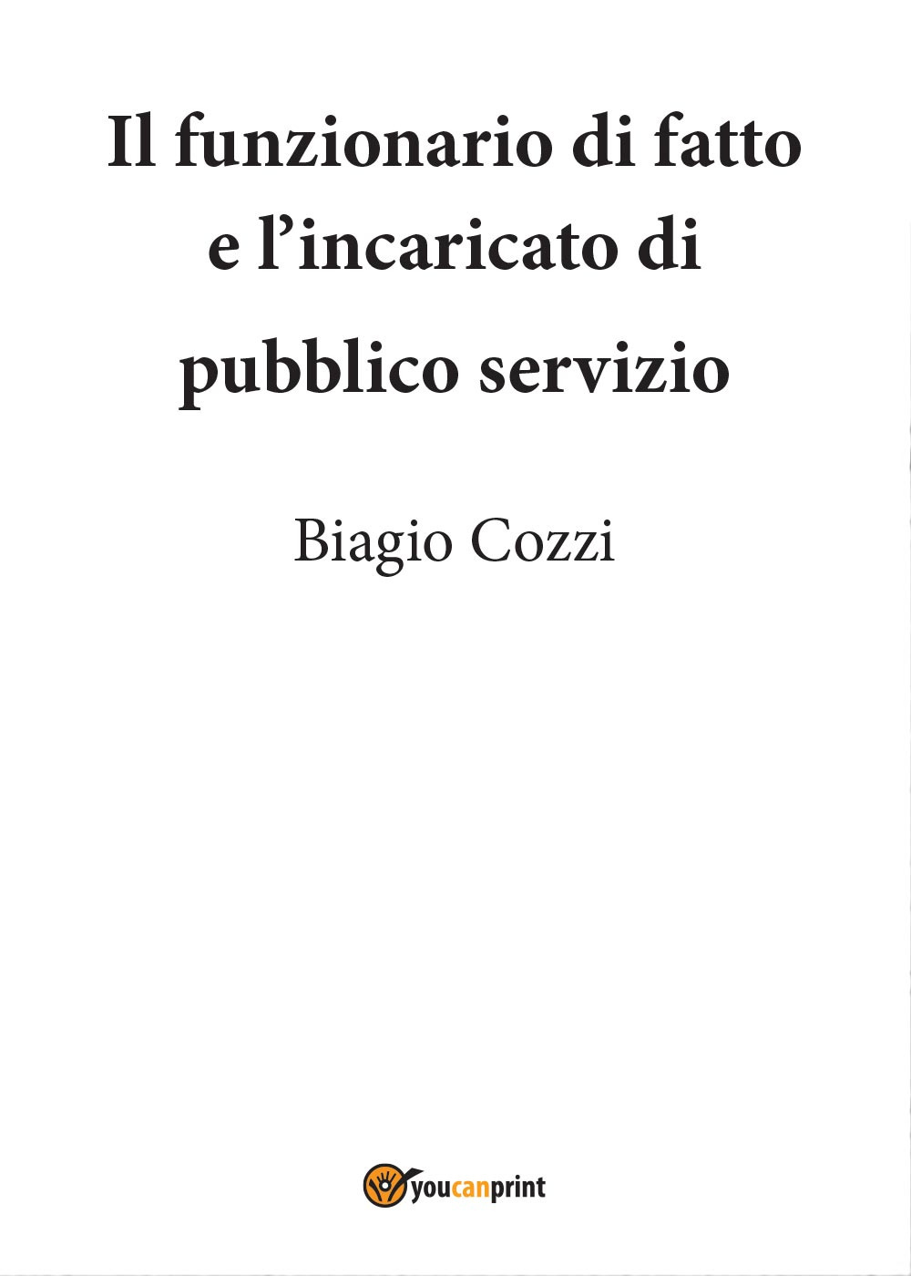 Il funzionario di fatto e incaricato di pubblico servizio