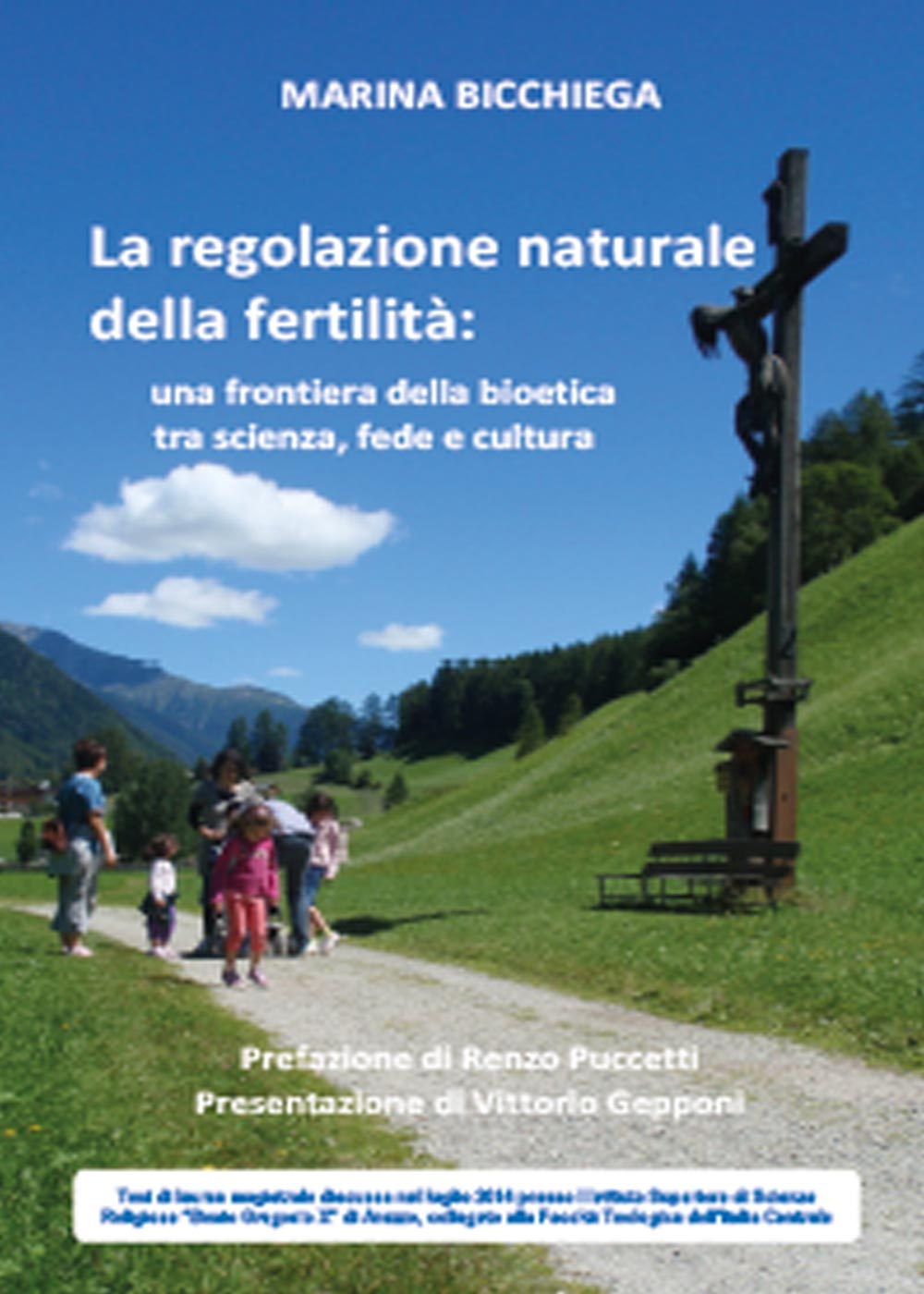 La regolazione naturale della fertilità. Una frontiera della bioetica tra scienza, fede e cultura