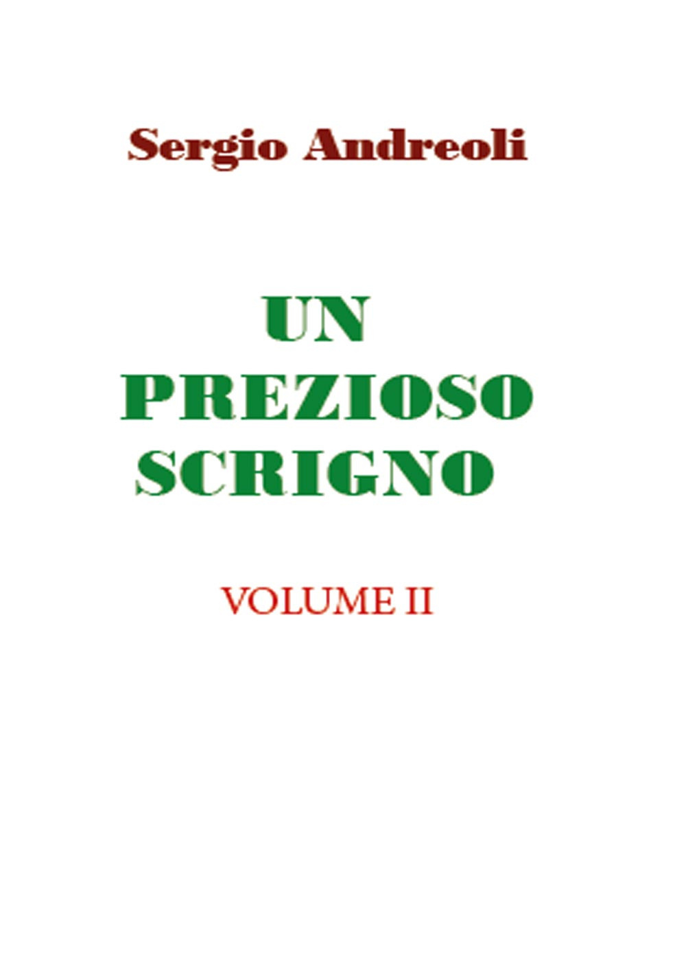 Un prezioso scrigno. Vol. 2