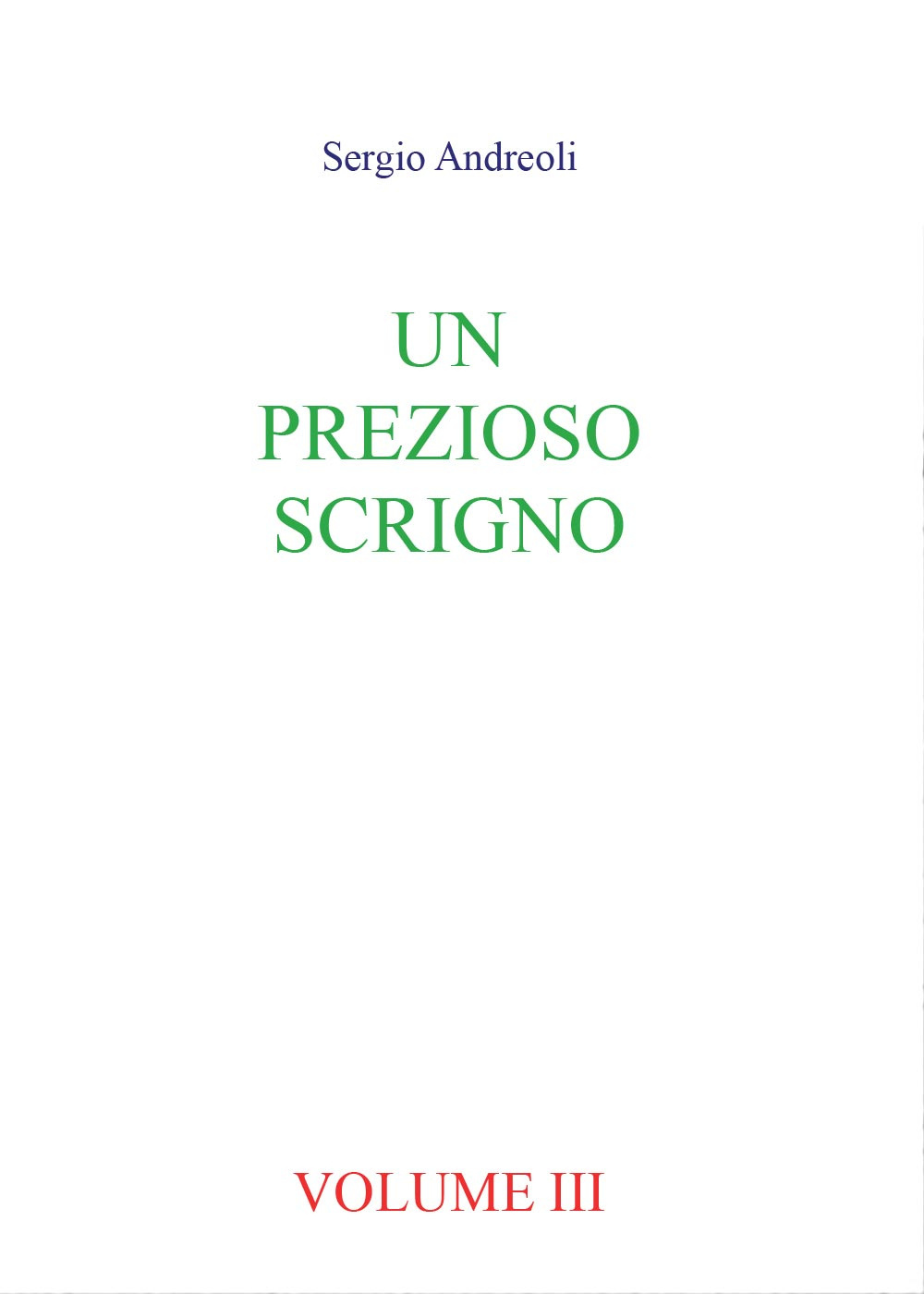 Un prezioso scrigno. Vol. 3