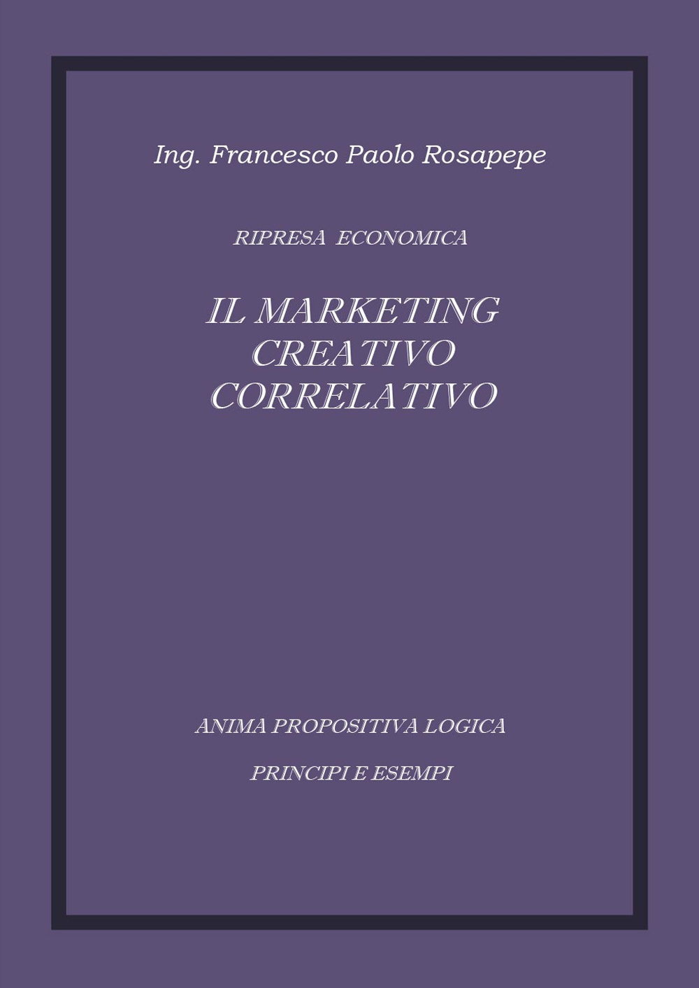 Il marketing creativo correlativo