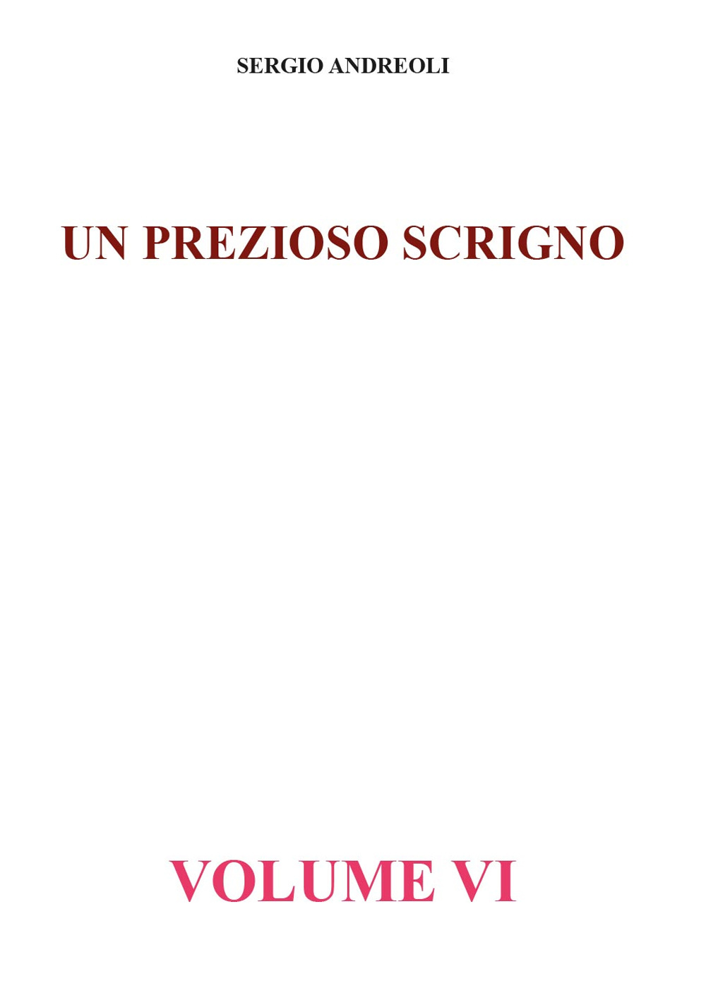 Un prezioso scrigno. Vol. 6