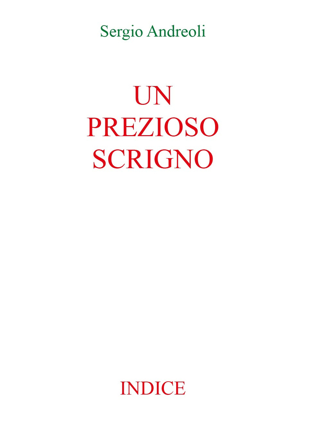 Un prezioso scrigno. Indice