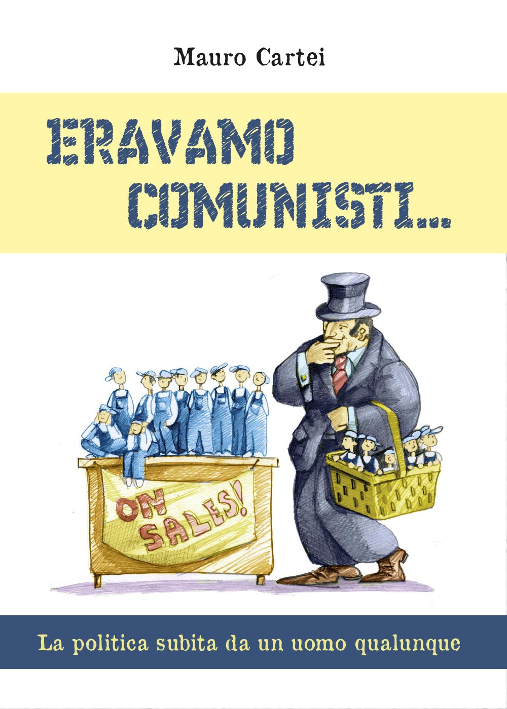 Eravamo comunisti