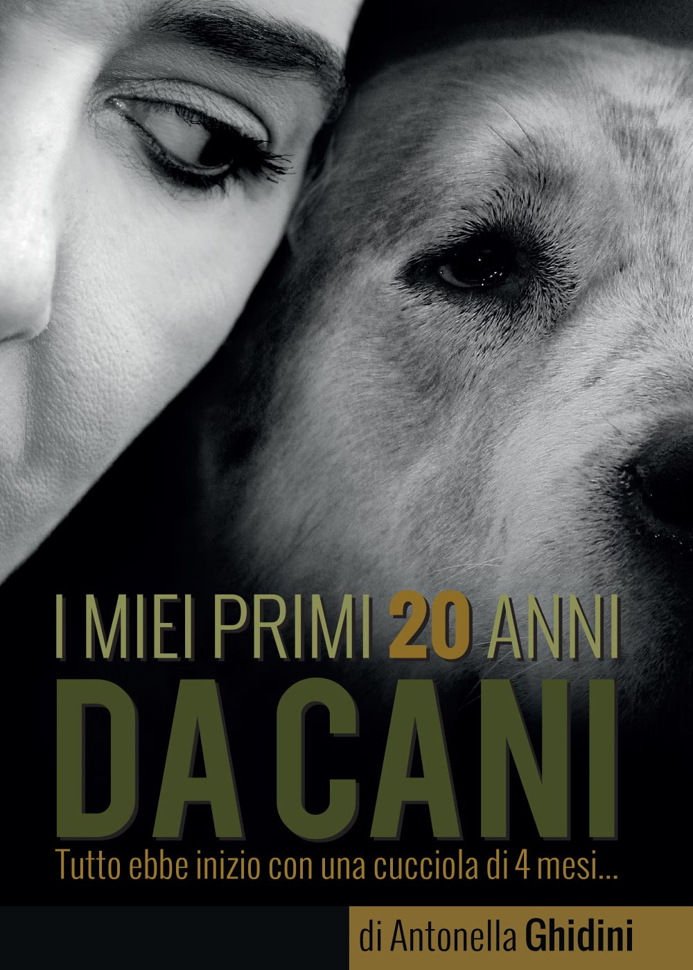 I miei primi 20 anni da cani