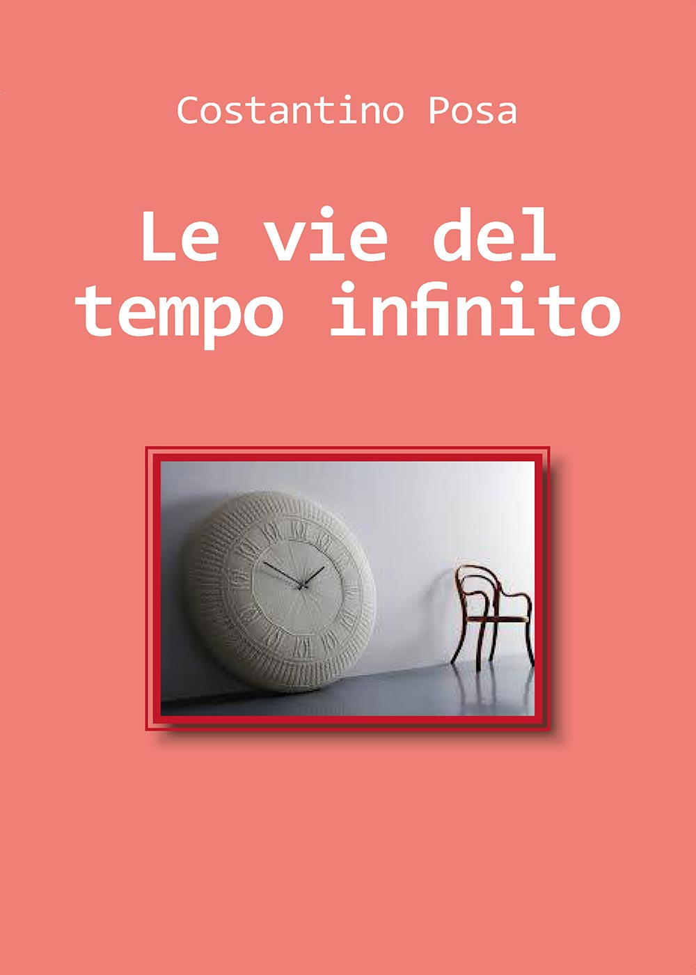 Le vie del tempo infinito