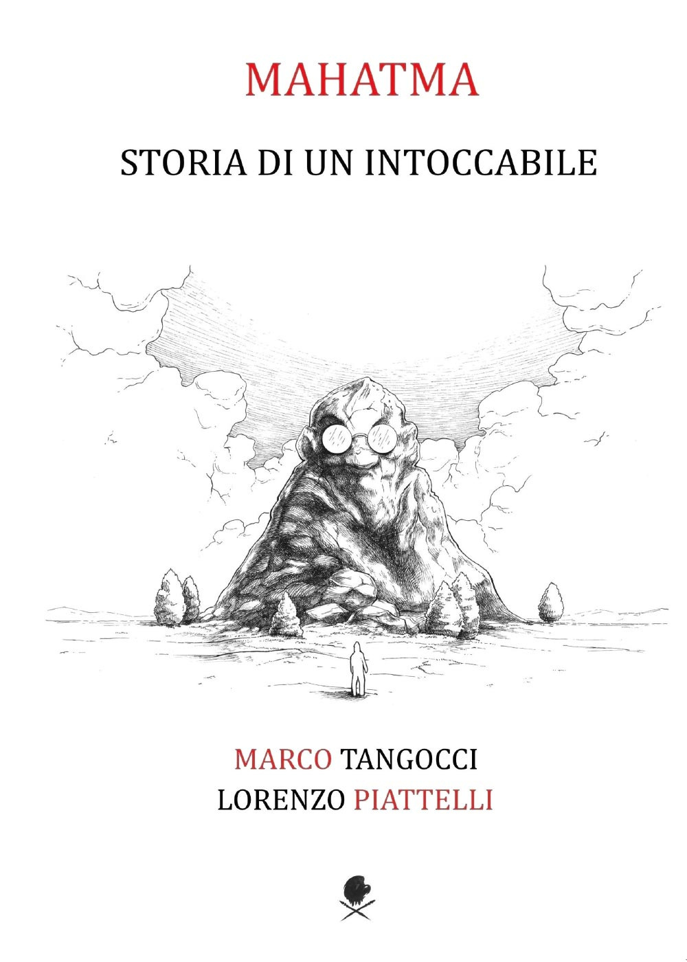 Mahatma. Storia di un intoccabile