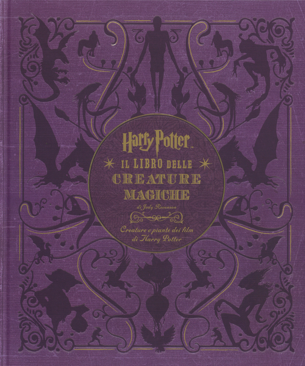 Harry Potter. Il libro delle creature magiche. Creature e piante dei film di Harry Potter. Con poster. Ediz. a colori