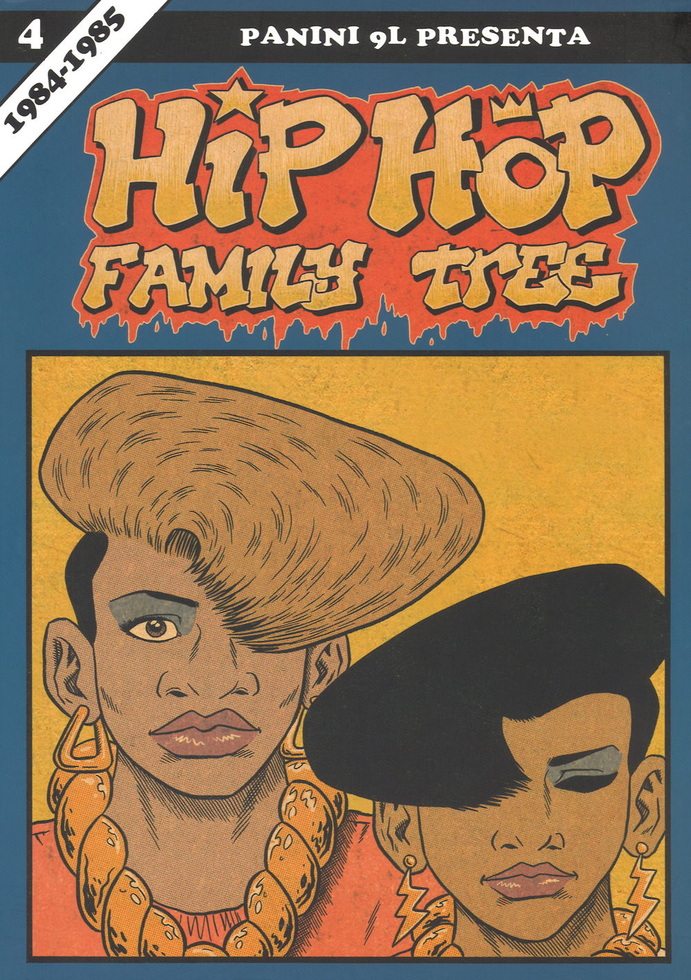 Hip-hop family tree. Vol. 4: 1984-1985