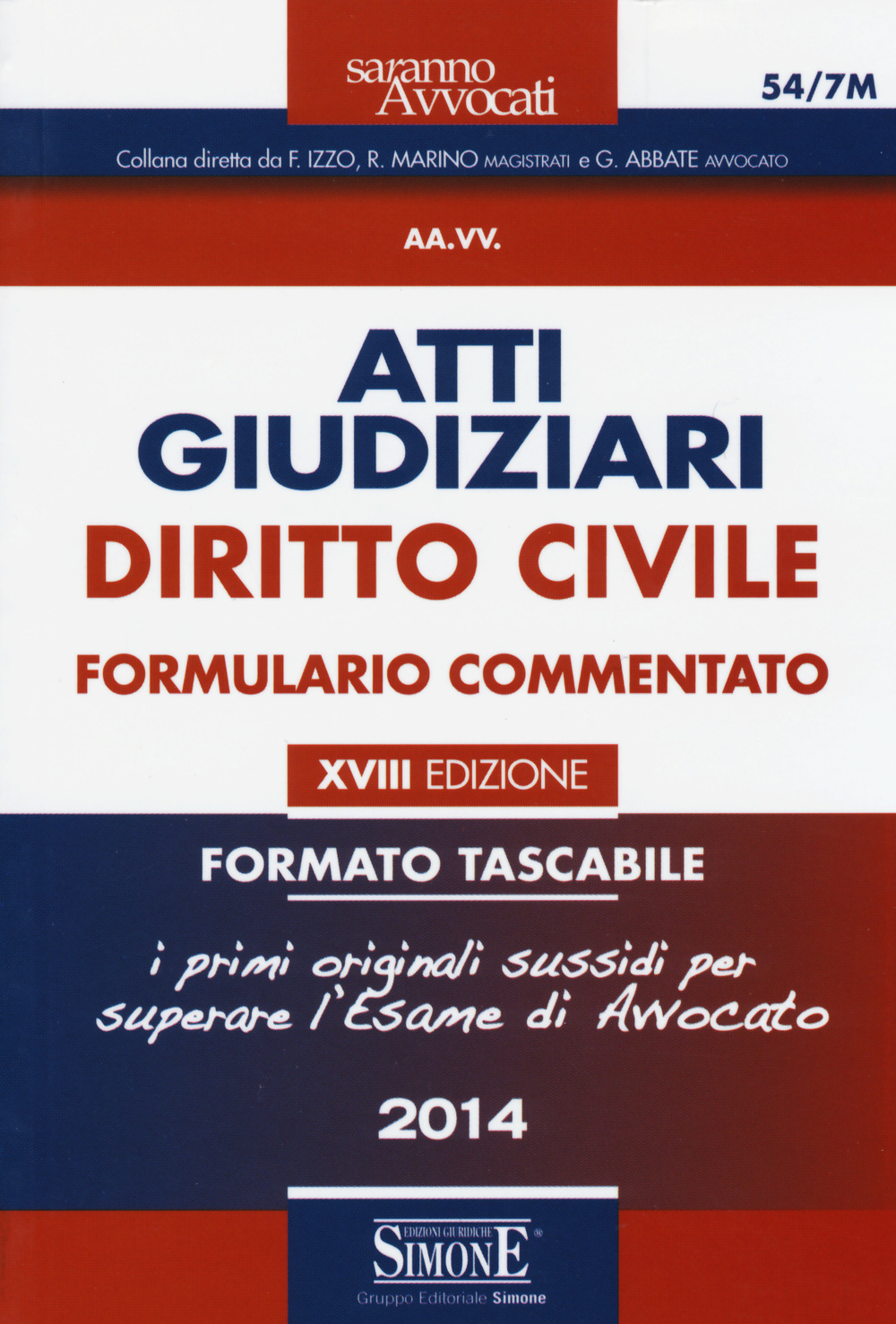 Atti giudiziari. Diritto civile. Formulario commentato. Ediz. minor