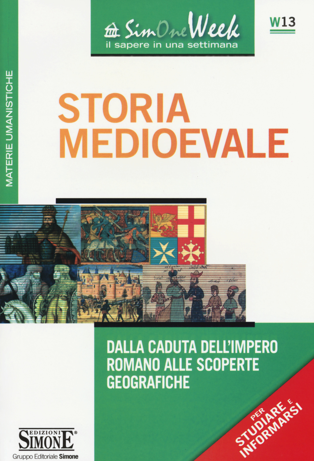 Storia medioevale. Dalla caduta dell'impero romano alle scoperte geografiche