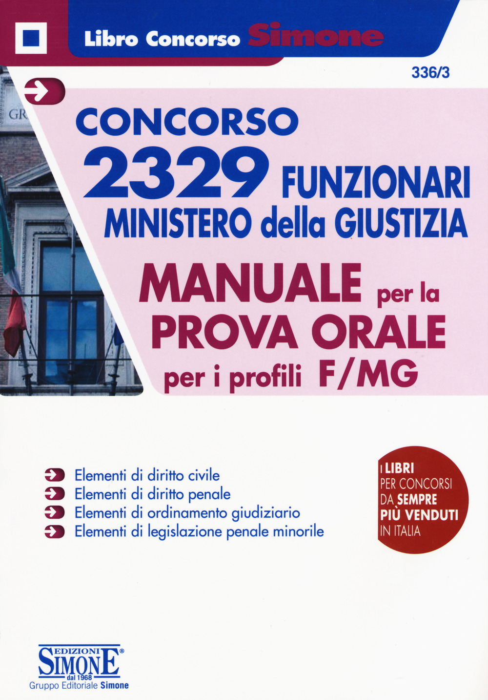 Concorso 2329 funzionari Ministero della Giustizia. Manuale per la prova orale per i profili F/MG