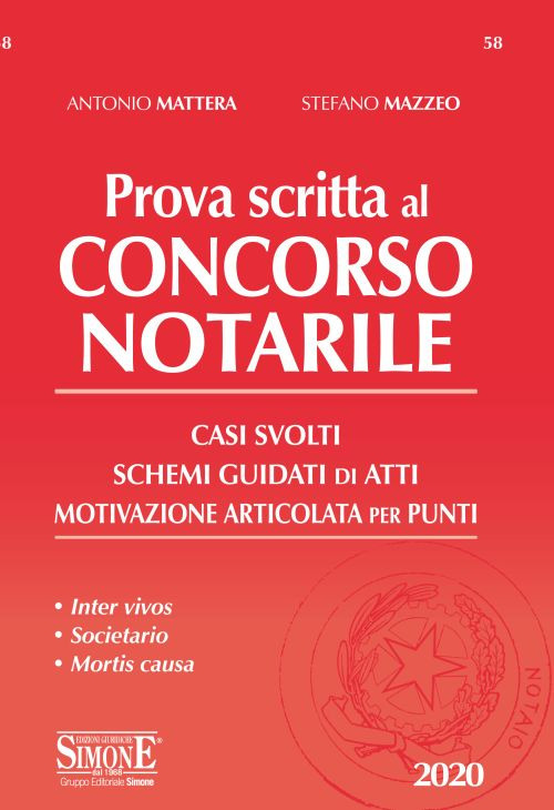 Prova scritta al concorso notarile. Casi svolti. Schemi guidati di atti. Motivazione articolata per punti