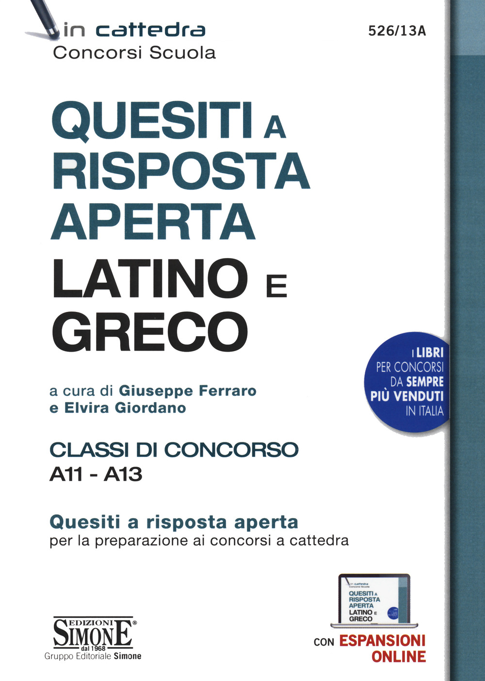 Quesiti a risposta aperta. Latino e greco. Classi di concorso A11 - A13. Con espansione online