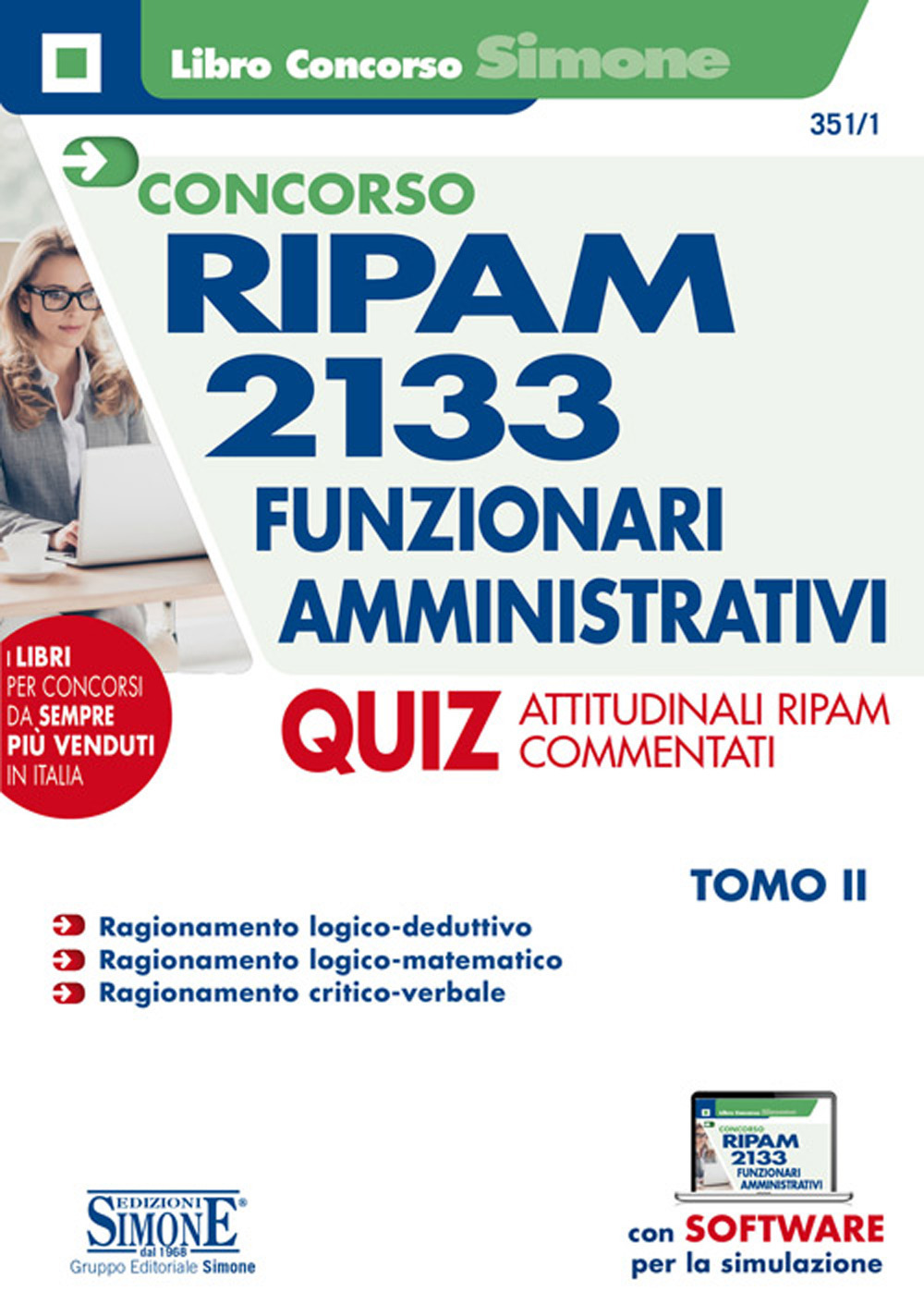 Concorso RIPAM 2133 funzionari amministrativi. Con software di simulazione. Vol. 2: Quiz attitudinali RIPAM commentati