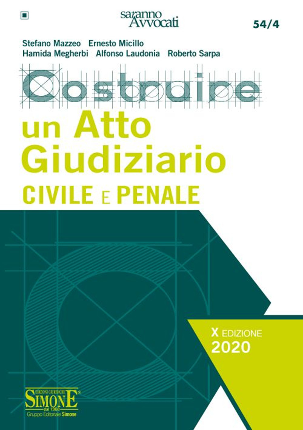 Costruire un atto giudiziario civile e penale