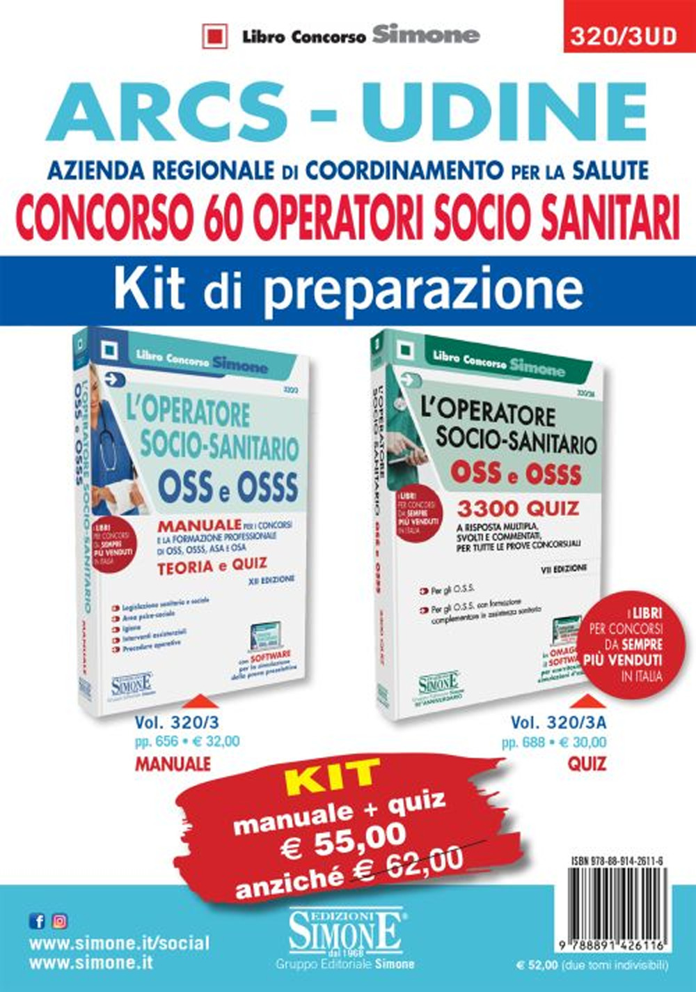 ARCS Udine. Azienda regionale di coordinamento per la salute. Concorso 60 operatori socio sanitari. Kit di preparazione. Con software di simulazione