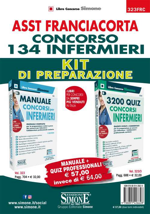 ASST Franciacorta. Concorso 134 infermieri. Kit di preparazione. Manuale + Quiz professionali. Con espansione online