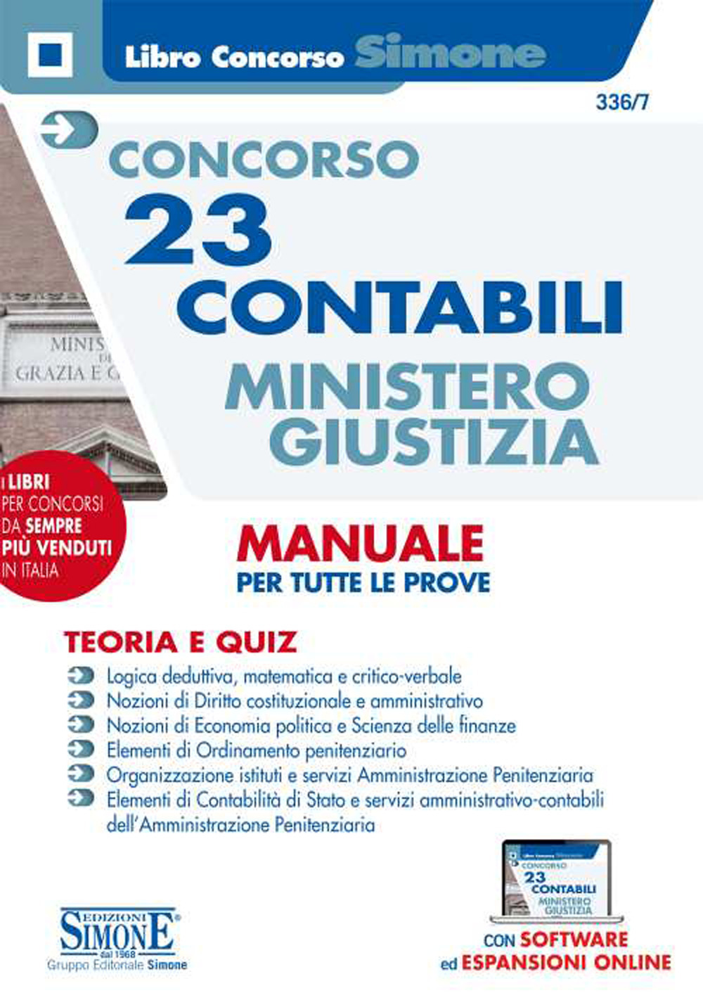 Concorso 23 contabili Ministero Giustizia. Manuale per tutte le prove. Teoria e quiz. Con espansione online. Con software di simulazione