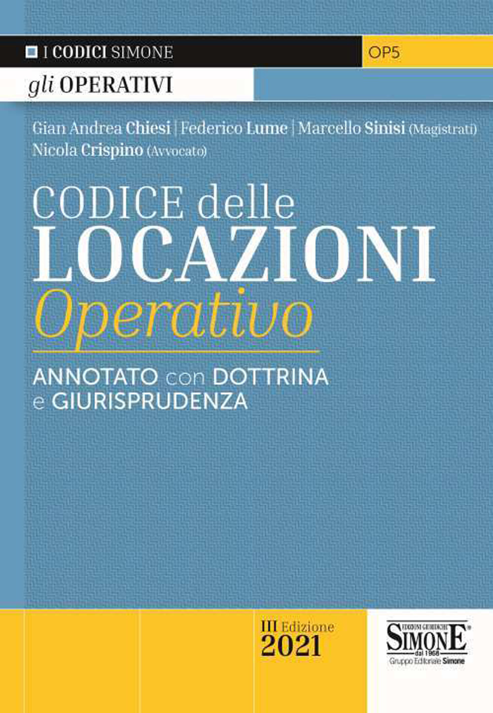 Codice delle locazioni operativo. Annotato con dottrina e giurisprudenza