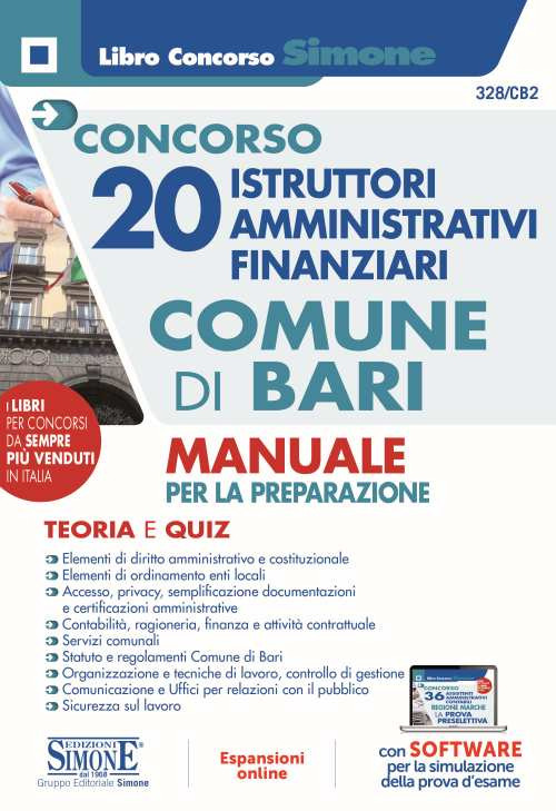 Concorso 20 istruttori amministrativi finanziari Comune di Bari. Manuale per la preparazione. Teoria e quiz. Con software di simulazione