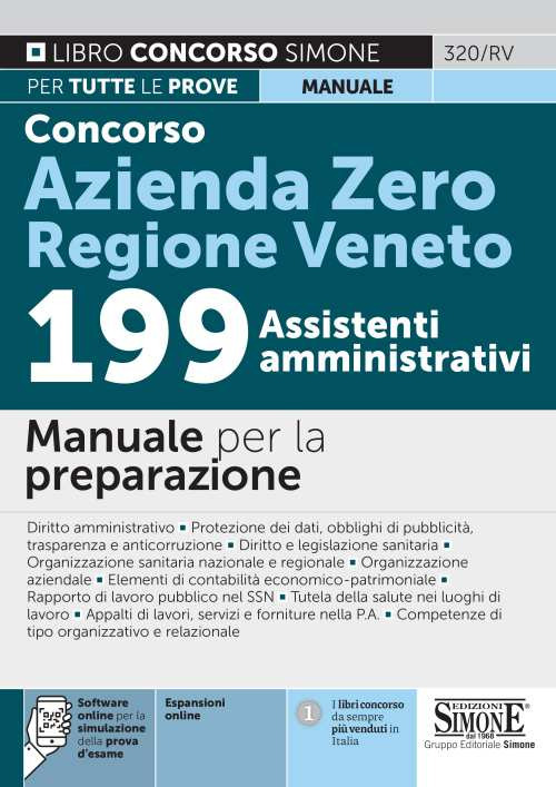 Concorso Azienda Zero Regione Veneto. 199 assistenti amministrativi. Manuale per la preparazione. Con espansione online. Con software di simulazione