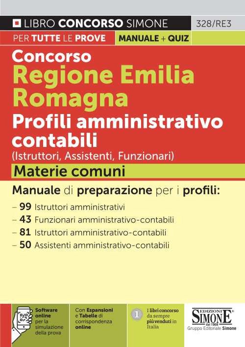 Concorso Regione Emilia Romagna. Profili amministrativo contabili (Istruttori, Assistenti, Funzionari). Materie comuni. Con espansione online. Con software di simulazione