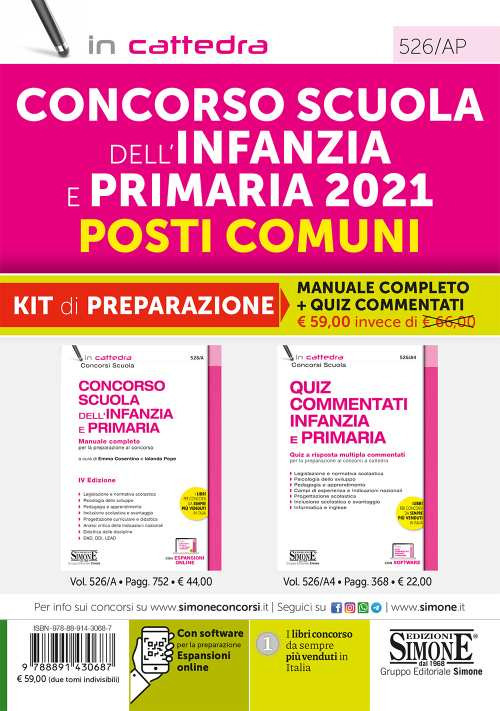 Concorso Scuola dell'infanzia e primaria 2021. Posti comuni. Kit di Preparazione. Manuale completo + quiz commentati. Con espansione online. Con software di simulazione