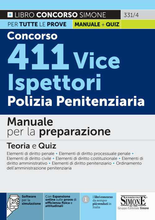 Concorso 411 Vice Ispettori Polizia Penitenziaria. Manuale per la preparazione. Teoria e quiz. Con espansione online. Con software di simulazione