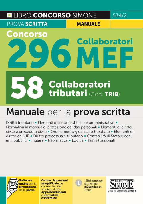 Concorso 296 Collaboratori MEF, 58 collaboratori tributari. Manuale per la prova scritta. Con espansione online. Con software di simulazione