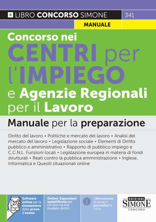 Concorsi nei Centri per l'impiego e Agenzie Regionali per il Lavoro. Manuale per la preparazione. Con espansione online. Con software di simulazione