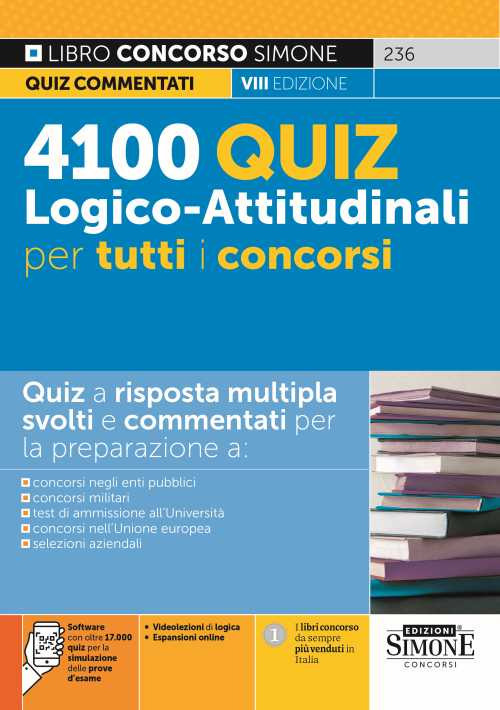 4100 quiz logico-attitudinali per tutti i concorsi. Con software di simulazione. Con videolezioni di logica