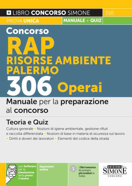 Concorso RAP Risorse Ambiente Palermo 306 operai. Manuale per la preparazione al concorso. Teoria e quiz. Con espansione online. Con software di simulazione