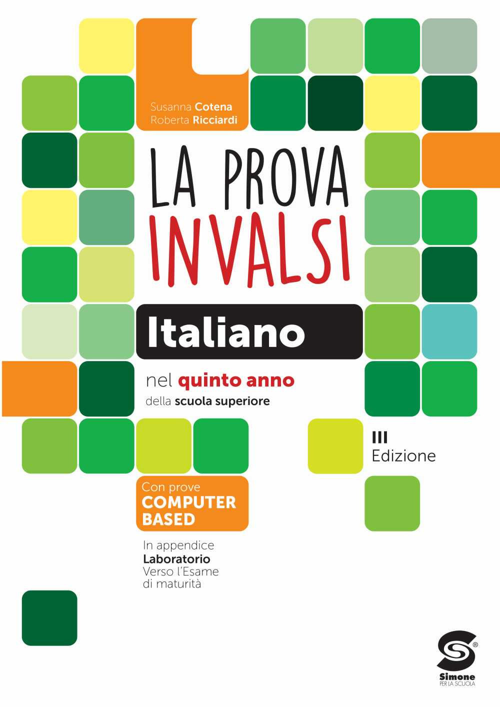 La prova INVALSI di italiano. Per le Scuole superiori. Con e-book. Con espansione online