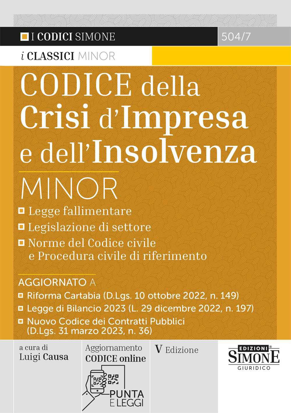 Codice della crisi d'impresa e dell'insolvenza. Ediz. minor. Con aggiornamento online